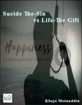 Sucide The Sin vs Life The Gift